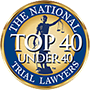Top 40 Under 40 - The National Trial Lawyers Association