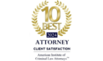 10 Best Attorney / Client Satisfaction / American Institute of Criminal Law Attorneys