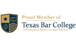 Proud Member of Texas Bar College / A Professional Society of Legal Scholars